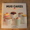 Idea #26: Mug cake recipe book